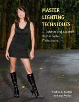 9781584281856-1584281855-Master Lighting Techniques for Outdoor and Location Digital Portrait Photography