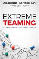 9781786354501-1786354500-Extreme Teaming: Lessons in Complex, Cross-Sector Leadership