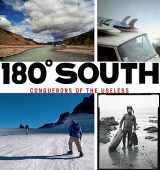 9781938340215-1938340213-180° South: Conquerors of the Useless