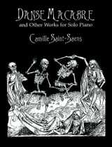 9780486404097-0486404099-Danse Macabre and Other Works for Solo Piano (Dover Classical Piano Music)