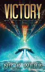 9781530724673-1530724678-Victory: Book 3 of The Legacy Fleet Trilogy