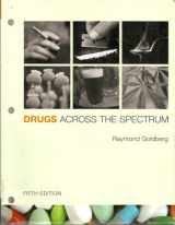 9780495013457-0495013455-Drugs Across the Spectrum (with InfoTrac)