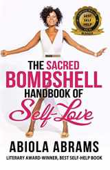 9780966070781-096607078X-The Sacred Bombshell Handbook of Self-Love: The 11 Secrets of Feminine Power