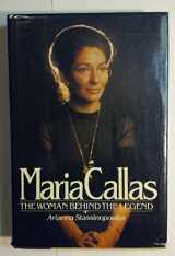 9780671255831-0671255835-Maria Callas: The Woman Behind the Legend