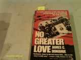 9780451161413-0451161416-No Greater Love: A Day with the Mobile Guerrilla Force in Vietnam