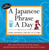 9784805310854-4805310855-A Japanese Phrase A Day Practice Pad: Learn Japanese, One Day at a Time!