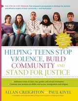 9781630268169-163026816X-Helping Teens Stop Violence, Build Community, and Stand for Justice