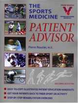 9780967183114-0967183111-The Sports Medicine Patient Advisor