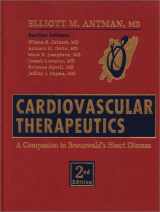 9780721687339-0721687334-Cardiovascular Therapeutics: A Companion to Braunwald's Heart Disease