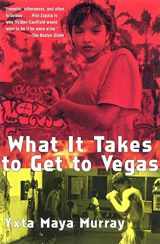 9780802137371-0802137377-What It Takes to Get to Vegas