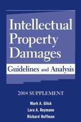 9780471464594-0471464597-Intellectual Property Damages: Guidelines and Analysis, 2004 Supplement