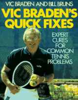 9780316105156-0316105155-Vic Braden's Quick Fixes: Expert Cures for Common Tennis Problems