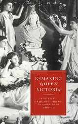 9780521573795-0521573793-Remaking Queen Victoria (Cambridge Studies in Nineteenth-Century Literature and Culture, Series Number 10)