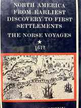 9780060134587-0060134585-North America from Earliest Discovery to First Settlements: The Norse Voyages to 1612