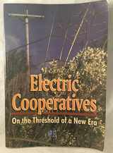 9780910325639-0910325634-Electric Cooperatives on the Threshold of a New Era