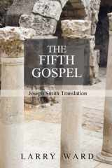 9780984667048-0984667040-The Fifth Gospel