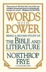 9780156983655-0156983656-Words with Power: Being a Second Study of "The Bible and Literature"