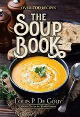 9780486826943-0486826945-The Soup Book: Over 700 Recipes