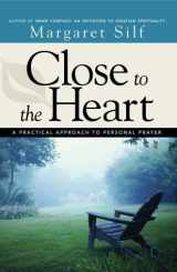 9780829416510-082941651X-Close to the Heart: A Guide to Personal Prayer