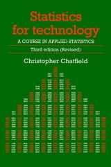 9781138469877-1138469874-Statistics for Technology: A Course in Applied Statistics, Third Edition (Chapman & Hall/CRC Texts in Statistical Science)