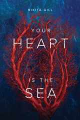 9781949759020-1949759024-Your Heart Is The Sea