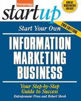 9781599185002-1599185008-Start Your Own Information Marketing Business: Your Step-By-Step Guide to Success (StartUp Series)