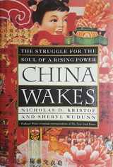 9781857880656-185788065X-China Wakes: The Struggle for the Soul of a Rising Power