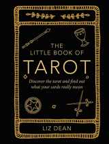 9781800651869-1800651864-The Little Book of Tarot: Discover the tarot and find out what your cards really mean