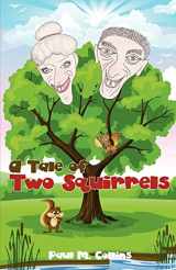 9781606932049-1606932047-A Tale of Two Squirrels