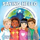 9780993896446-0993896448-Saying Hello: A Journey Around the World Through Language and Culture