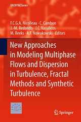 9789400725058-9400725051-New Approaches in Modeling Multiphase Flows and Dispersion in Turbulence, Fractal Methods and Synthetic Turbulence (ERCOFTAC Series, 18)