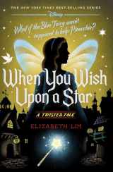 9781368077545-1368077544-When You Wish Upon a Star: A Twisted Tale