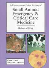 9780813829593-0813829593-Self-Assessment Color Review of Small Animal Emergency and Critical Care Medicine