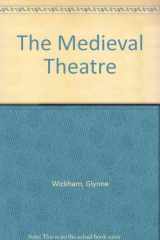 9780521320696-0521320690-The Medieval Theatre
