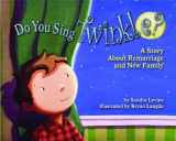 9781433805516-1433805510-Do You Sing Twinkle?: A Story About Remarriage and New Family