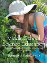 9781432770334-1432770330-Middle School Science Education: Building Foundations of Scientific Understanding, Vol. III, Grades 6-8
