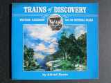 9780873583497-0873583493-Trains of discovery: Western railroads and the national parks