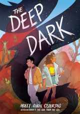 9781338839999-1338839993-The Deep Dark: A Graphic Novel