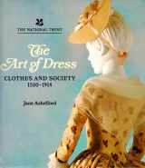 9780810963177-0810963175-The Art of Dress: Clothes and Society 1500-1914