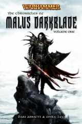 9781844165636-1844165639-The Chronicle of Malus Darkblade Vol. 1 (Warhammer Anthology)