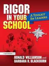 9781138126701-1138126705-Rigor in Your School: A Toolkit for Leaders