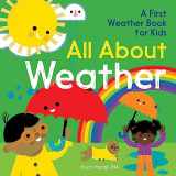 9781646116164-164611616X-All About Weather: A First Weather Book for Kids (The All About Picture Book Series)