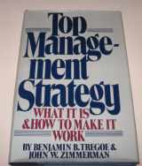 9780671254018-0671254014-Top Management Strategy