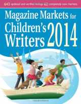 9781889715711-1889715719-Magazine Markets for Children's Writers 2014