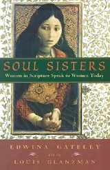 9781570754432-1570754438-Soul Sisters: Women in Scripture Speak to Women Today