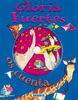 9788430524228-8430524223-Gloria Fuertes: Os cuenta (Canta y Cuenta) (Spanish Edition)