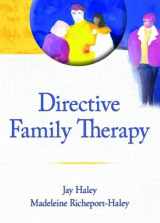 9780789033567-0789033569-Directive Family Therapy (Haworth Series in Brief & Solution-Focused Therapies)