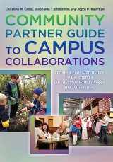 9781620361368-1620361361-Community Partner Guide to Campus Collaborations: Enhance Your Community By Becoming a Co-Educator With Colleges and Universities