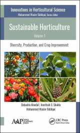9781771886468-1771886463-Sustainable Horticulture, Volume 1: Diversity, Production, and Crop Improvement (Innovations in Horticultural Science)