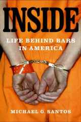 9780312343491-0312343493-Inside: Life Behind Bars in America